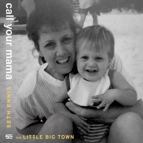 Seth Ennis featuring Little Big Town — Call Your Mama cover artwork