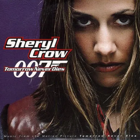 Sheryl Crow — Tomorrow Never Dies cover artwork