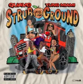 Quavo featuring Yung Miami — Strub Tha Ground cover artwork
