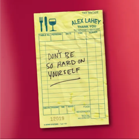 Alex Lahey — Don&#039;t Be So Hard On Yourself cover artwork