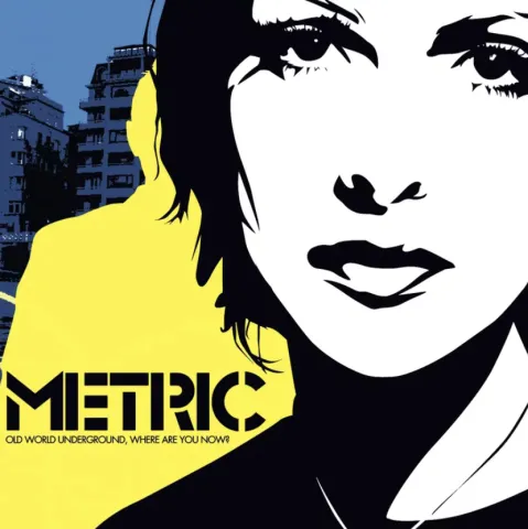 Metric Old World Underground, Where Are You Now? cover artwork