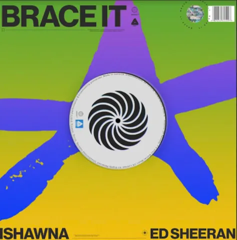 Ishawna featuring Ed Sheeran — Brace It cover artwork