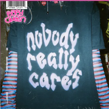 Baby Queen — Nobody Really Cares cover artwork