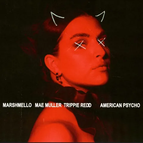Marshmello, Mae Muller, & Trippie Redd — American Psycho cover artwork