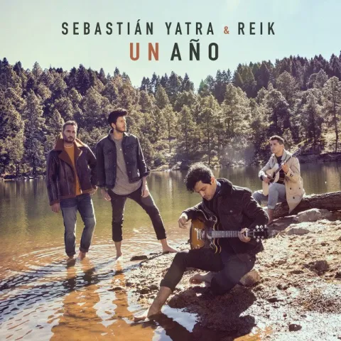 Sebastián Yatra & Reik — Un Año cover artwork