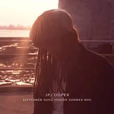 JP Cooper — September Song (Indian Summer Mix) cover artwork