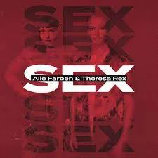 Alle Farben & Theresa Rex — Sex cover artwork