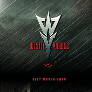 Wisin &amp; Yandel — Sexy Movimiento cover artwork