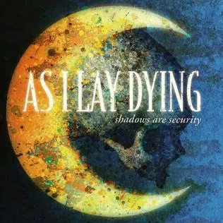 As I Lay Dying Shadows Are Security cover artwork