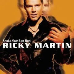 Ricky Martin — Shake Your Bon-Bon cover artwork