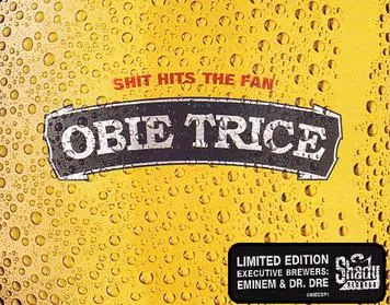 Obie Trice featuring Dr. Dre & Eminem — Shit Hits The Fan cover artwork