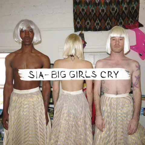 Sia — Big Girls Cry cover artwork