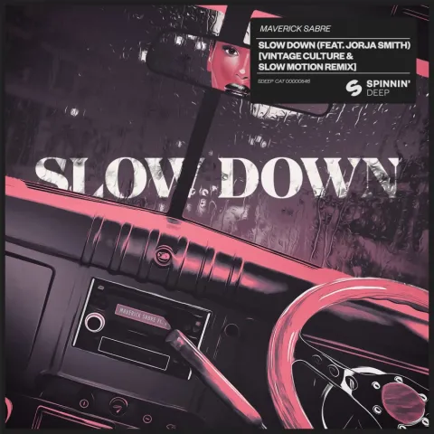 Maverick Sabre featuring Jorja Smith — Slow Down (Vintage Culture &amp; Slow Motion Remix) cover artwork