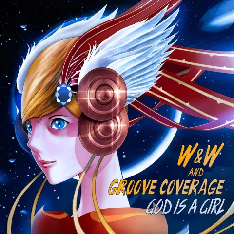 W&W & Groove Coverage God Is A Girl cover artwork