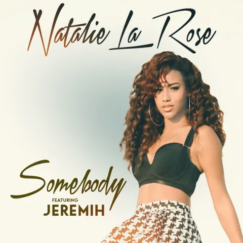 Natalie La Rose featuring Jeremih — Somebody cover artwork