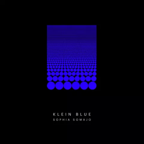 Sophia Somajo — Klein Blue cover artwork