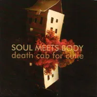 Death Cab for Cutie — Soul Meets Body cover artwork