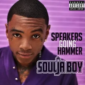 Soulja Boy Tell&#039;em — Speakers Going Hammer cover artwork