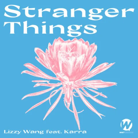 Lizzy featuring Karra — Stranger Things cover artwork