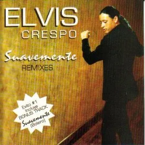 Elvis Crespo — Suavemente cover artwork