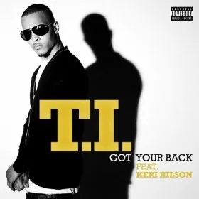 T.I. featuring Keri Hilson — Got Your Back cover artwork