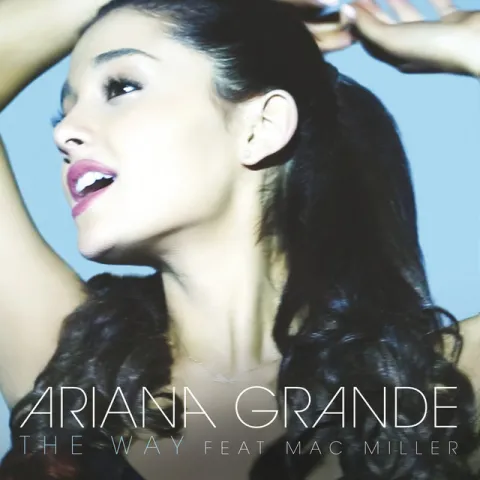 Ariana Grande featuring Mac Miller — The Way cover artwork