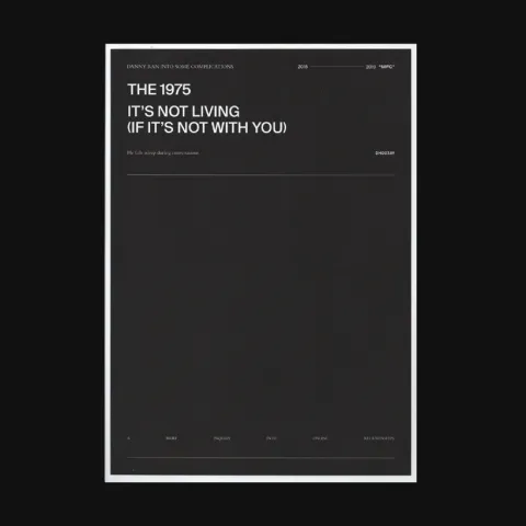 The 1975 — It&#039;s Not Living (If It&#039;s Not With You) cover artwork