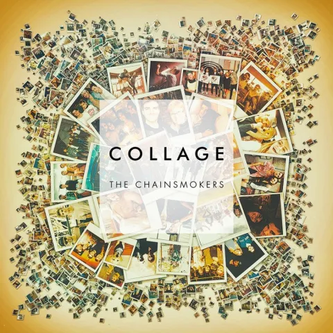 The Chainsmokers Collage (EP) cover artwork
