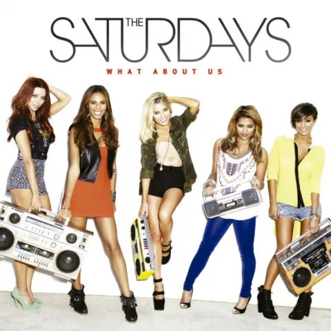 The Saturdays featuring Sean Paul — What About Us cover artwork