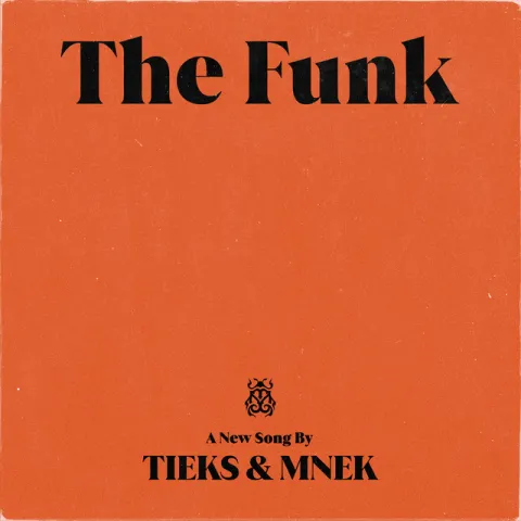 TIEKS & MNEK — The Funk cover artwork