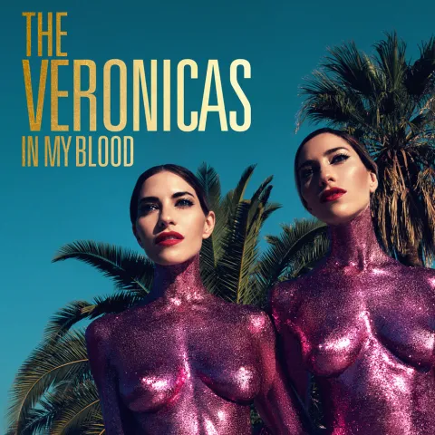 The Veronicas In My Blood cover artwork