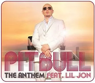 Pitbull featuring Lil Jon — The Anthem cover artwork