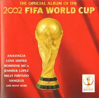 Various Artists The Official Album of the 2002 FIFA World Cup cover artwork