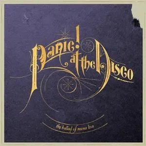 Panic! At The Disco — The Ballad of Mona Lisa cover artwork