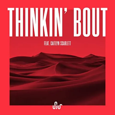 Sjur featuring Caitlyn Scarlett — Thinkin&#039; Bout cover artwork