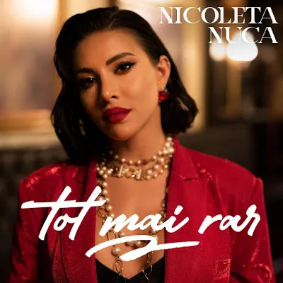 Nicoleta Nuca — Tot Mai Rar cover artwork