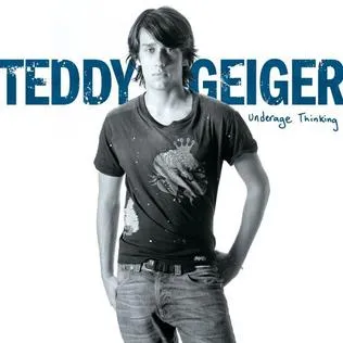 Teddy Geiger Underage Thinking cover artwork