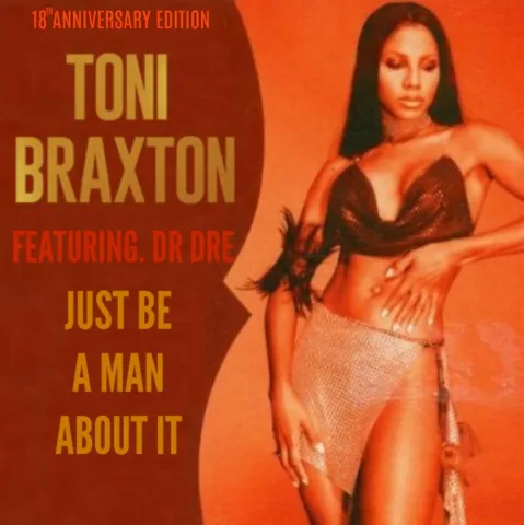 Toni Braxton — Just Be A Man About It cover artwork