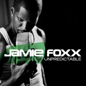Jamie Foxx featuring Ludacris — Unpredictable cover artwork