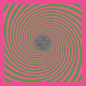 The Black Keys — Weight Of Love cover artwork