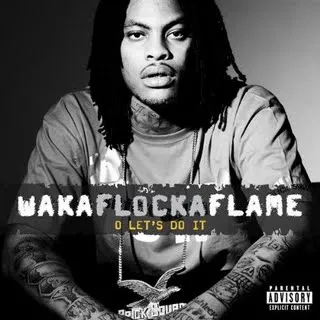 Waka Flocka Flame — O Let&#039;s Do It cover artwork