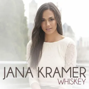 Jana Kramer — Whiskey cover artwork