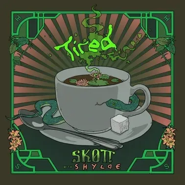 Skott & Shylde — Tired cover artwork