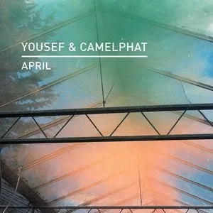 Yousef & CamelPhat — April cover artwork