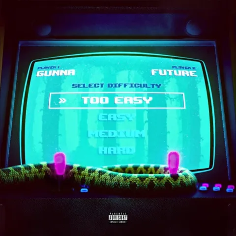Gunna featuring Future – Too Easy song cover artwork