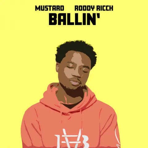 Mustard & Roddy Ricch — Ballin&#039; cover artwork