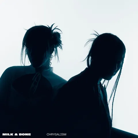 Milk &amp; Bone Chrysalism cover artwork