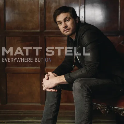 Matt Stell — Everywhere But On cover artwork