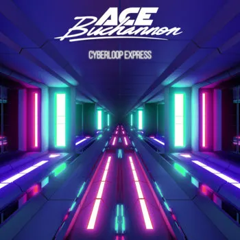 Ace Buchannon — Cyberloop Express cover artwork