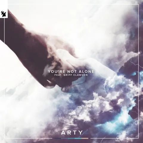 ARTY featuring Griff Clawson — You&#039;re Not Alone cover artwork